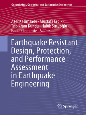 cover image of Earthquake Resistant Design, Protection, and Performance Assessment in Earthquake Engineering